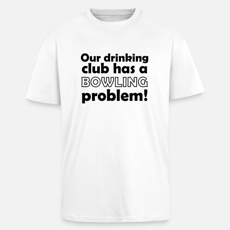bowling problem - Oversized Heavyweight Unisex T-Shirt - Weiß