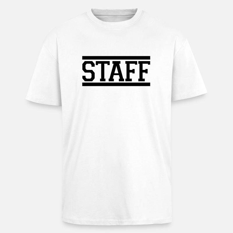 staff - Oversized Heavyweight Unisex T-Shirt - Weiß