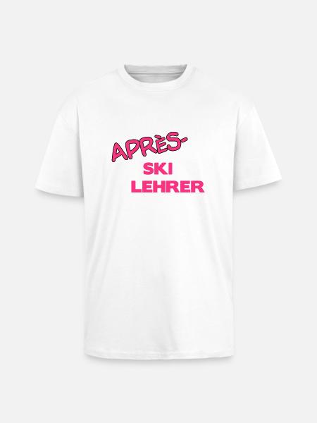Après Skilehrer - Oversized Heavyweight Unisex T-Shirt - Weiß