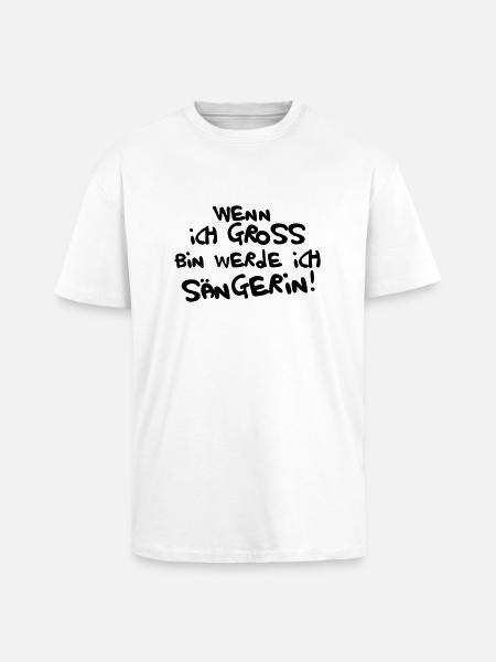 Ich werde Sängerin - Oversized Heavyweight Unisex T-Shirt - Weiß