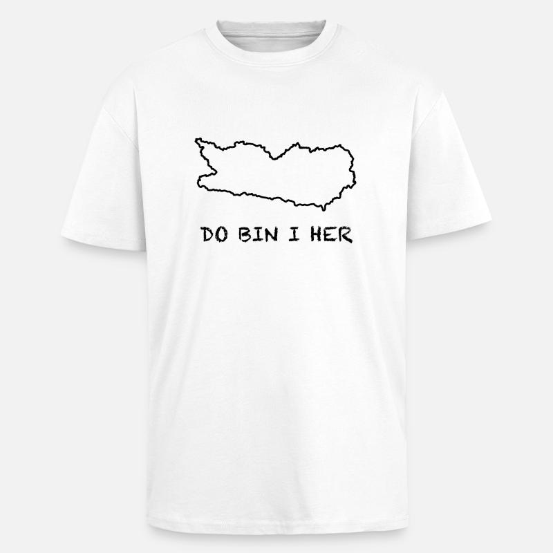 do bin i her - Kärnten - Oversized Heavyweight Unisex T-Shirt - Weiß
