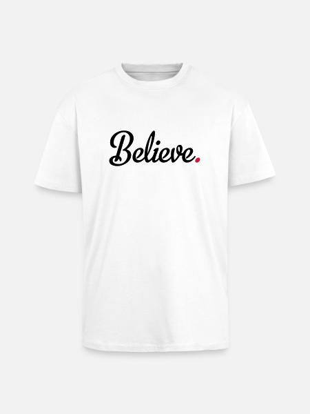 believe - Unisex Oversized Heavyweight T-shirt - white