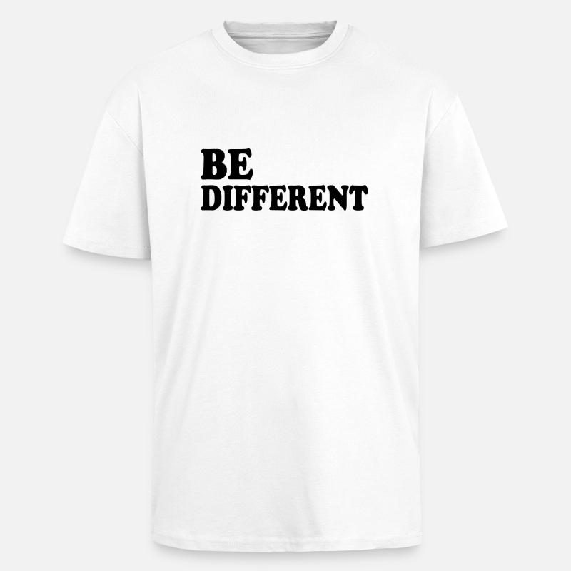 Be different - Oversized Heavyweight Unisex T-Shirt - Weiß