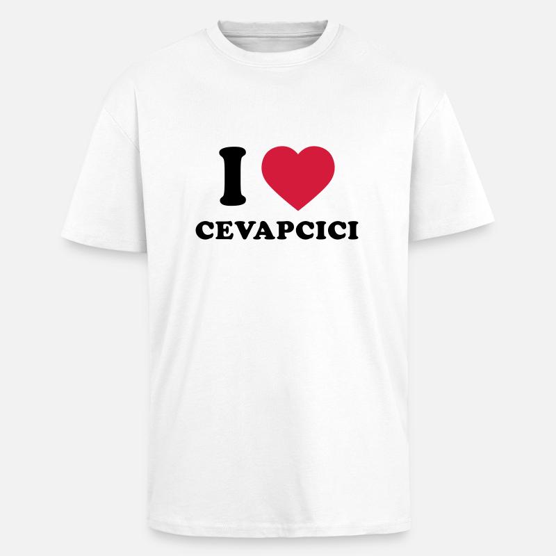 I Love Cevapcici - Unisex Oversized Heavyweight T-shirt - white