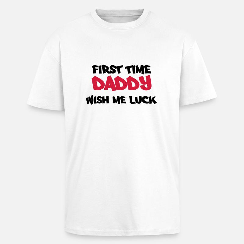 First time Daddy - Unisex Oversized Heavyweight T-shirt - white