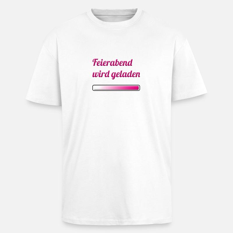 Feierabend wird geladen - Oversized Heavyweight Unisex T-Shirt - Weiß