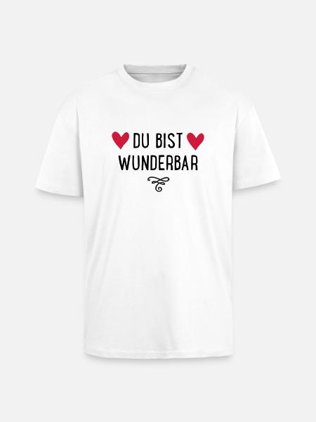 Du bist wunderbar - Oversized Heavyweight Unisex T-Shirt - Weiß