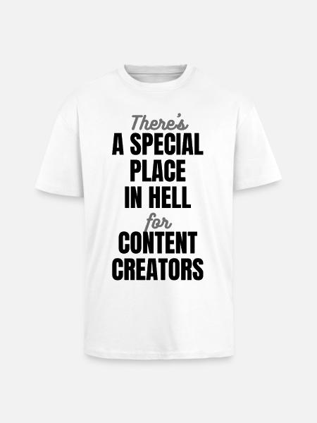 Special Place in Hell - Funny Creator Quote - Dark - Unisex Oversized Heavyweight T-shirt - white