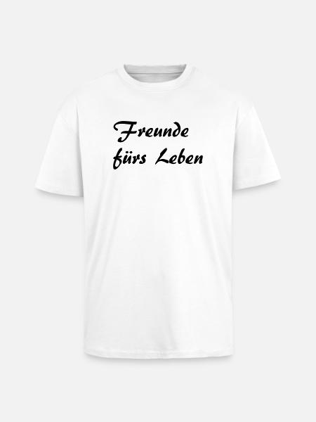 Freunde fürs Leben - Oversized Heavyweight Unisex T-Shirt - Weiß