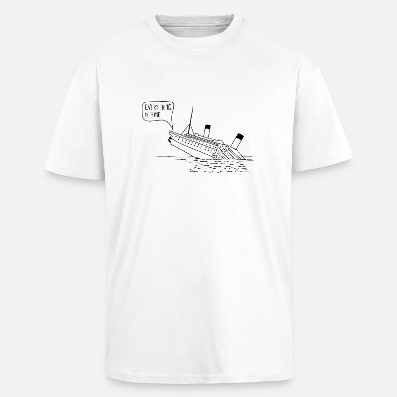 Everything is fine - Oversized Heavyweight Unisex T-Shirt - Weiß