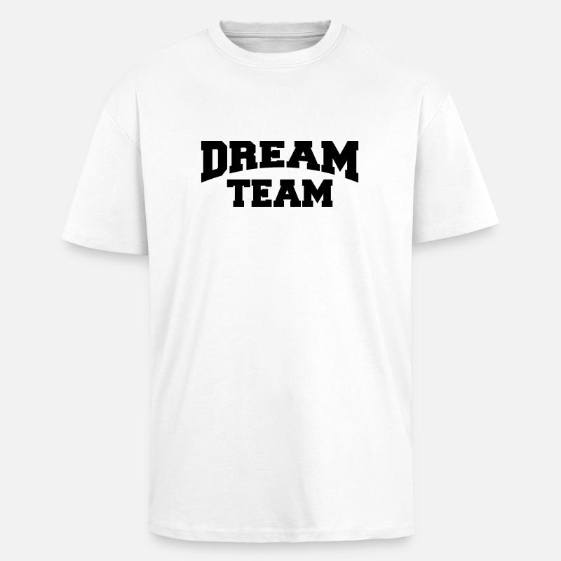 Dream Team - Oversized Heavyweight Unisex T-Shirt - Weiß