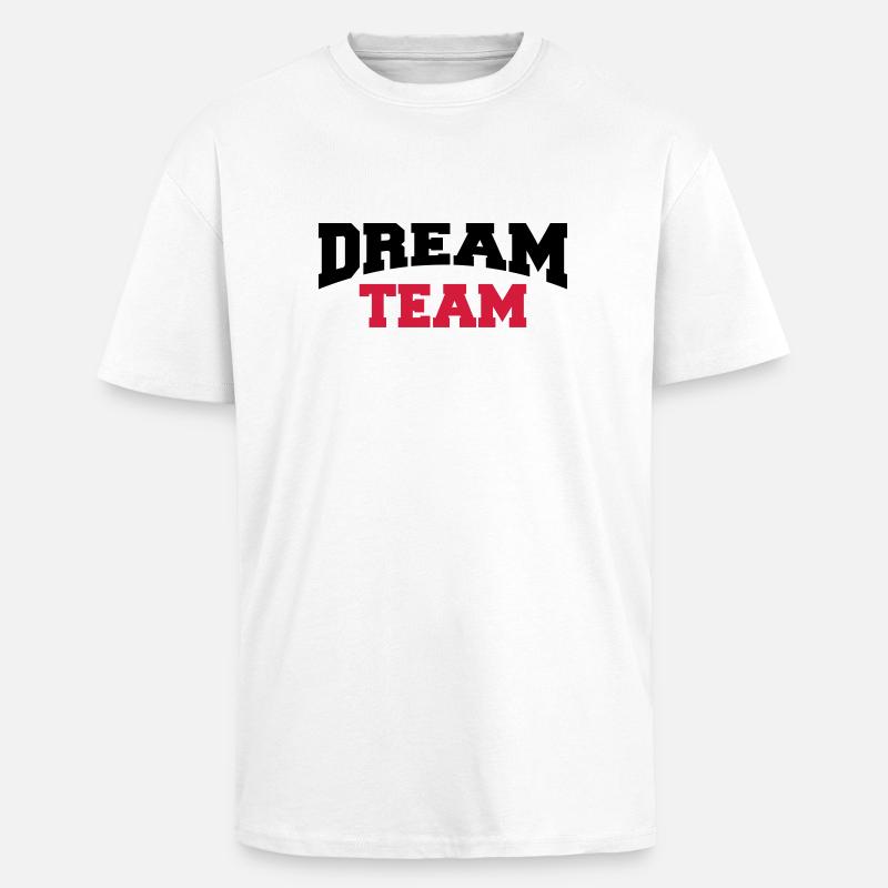 Dream Team - Oversized Heavyweight Unisex T-Shirt - Weiß