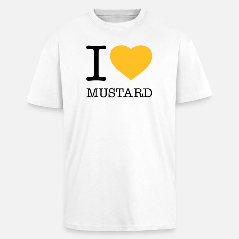 I LOVE MUSTARD Senf Wurst - Oversized Heavyweight Unisex T-Shirt - Weiß