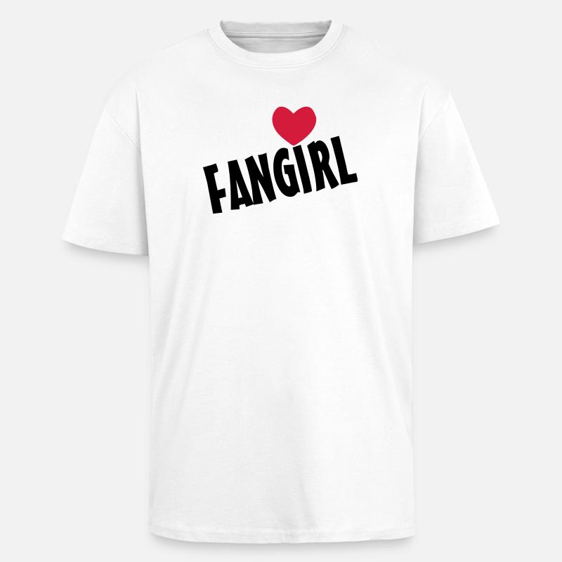 Fangirl Geschenk - Oversized Heavyweight Unisex T-Shirt - Weiß