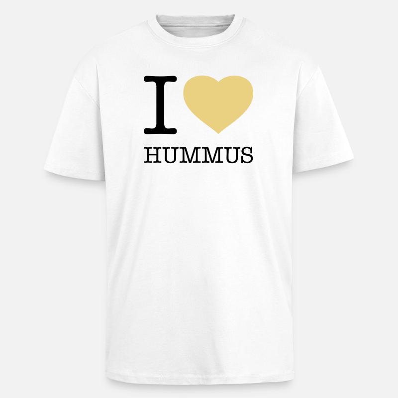 I LOVE HUMMUS - Oversized Heavyweight Unisex T-Shirt - Weiß