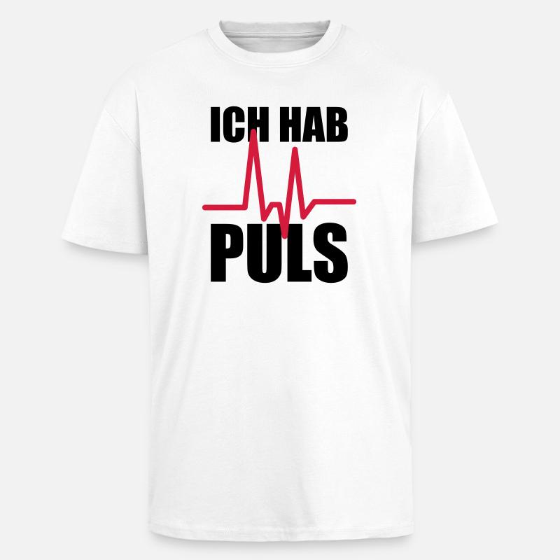 Ich hab Puls - Oversized Heavyweight Unisex T-Shirt - Weiß
