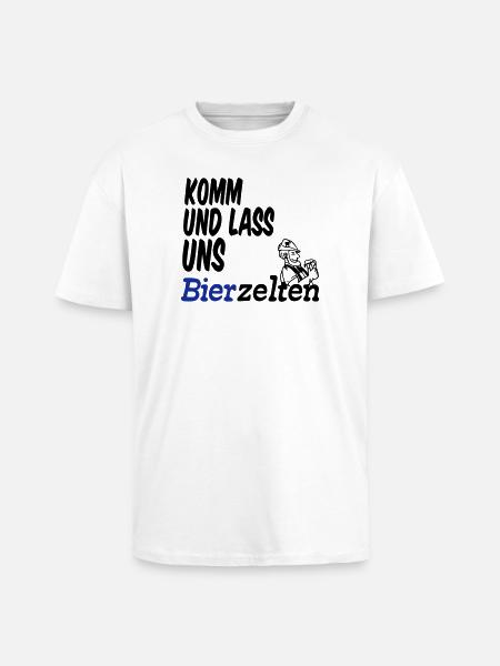 Bierzelt,Bier,Sprüche,Geschenk - Oversized Heavyweight Unisex T-Shirt - Weiß