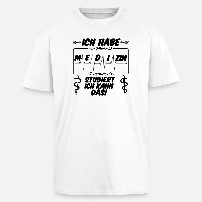 Ich habe Medizin studiert Geschenk - Oversized Heavyweight Unisex T-Shirt - Weiß