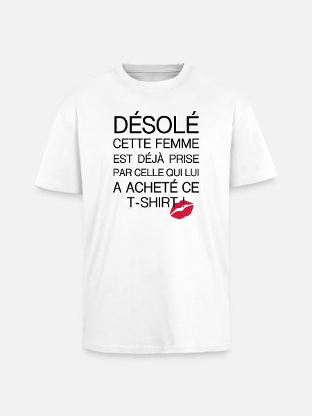desole femme prise - T-shirt unisexe oversize épais - blanc