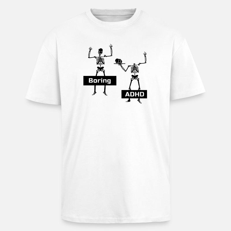 Boring vs ADHD - Unisex Oversized Heavyweight T-shirt - white