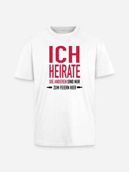 ich Heirate x1 - Oversized Heavyweight Unisex T-Shirt - Weiß