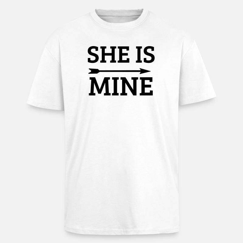she is mine - Oversized Heavyweight Unisex T-Shirt - Weiß