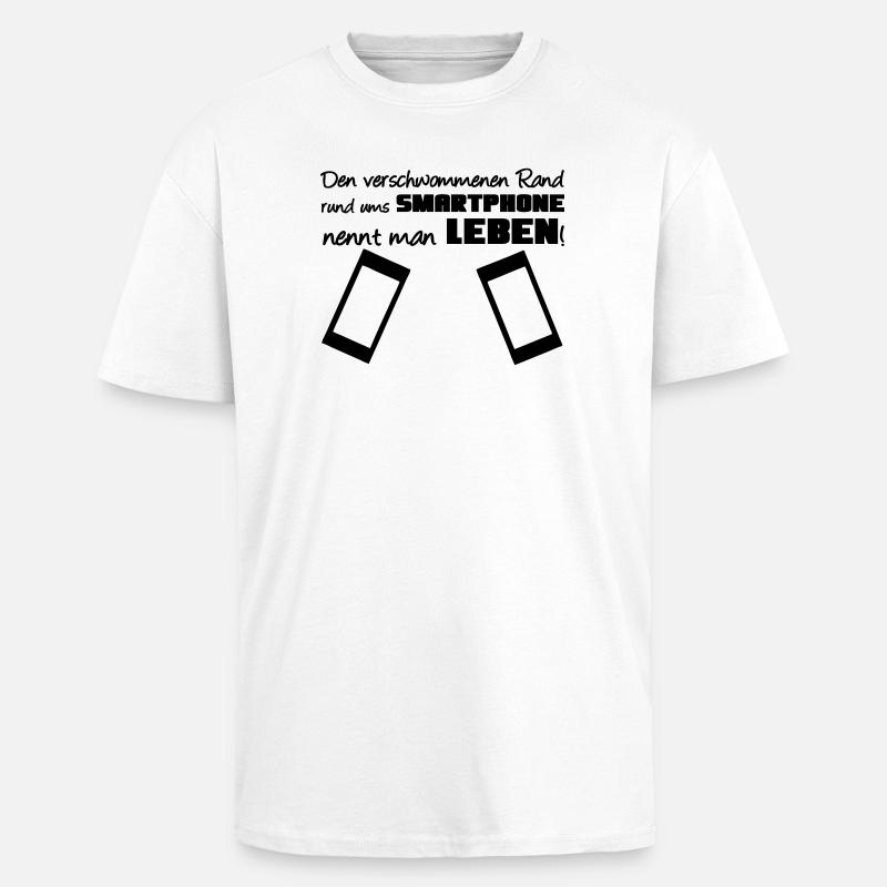 Smartphone Spruch Handy Nerd Geschenk lustig - Oversized Heavyweight Unisex T-Shirt - Weiß