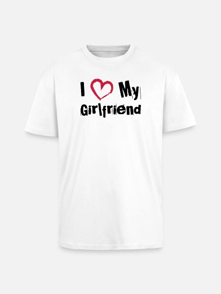I Love My Girlfriend - Unisex Oversized Heavyweight T-shirt - white