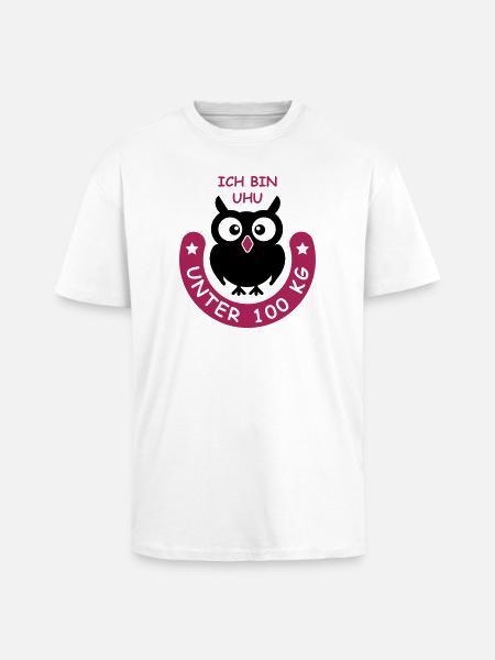 UHU unter hundert Kilo - Oversized Heavyweight Unisex T-Shirt - Weiß