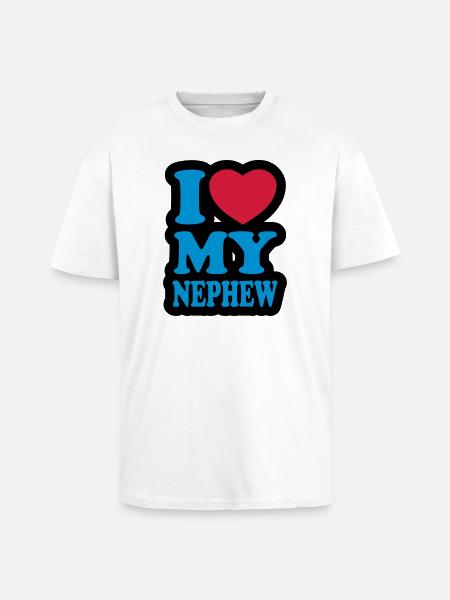 I love my nephew - Unisex Oversized Heavyweight T-shirt - white