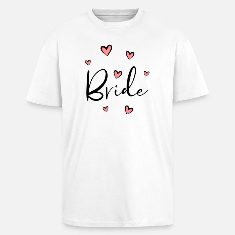 Bride Herz Junggesellinnenabschied Geschenk - Oversized Heavyweight Unisex T-Shirt - Weiß