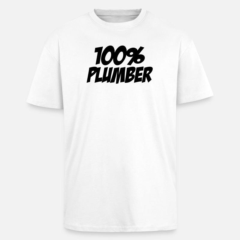 100% Plumber - Oversized Heavyweight Unisex T-Shirt - Weiß