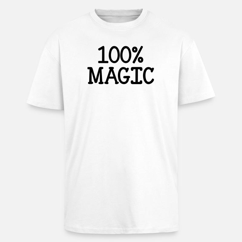 100% Magic - Oversized Heavyweight Unisex T-Shirt - Weiß