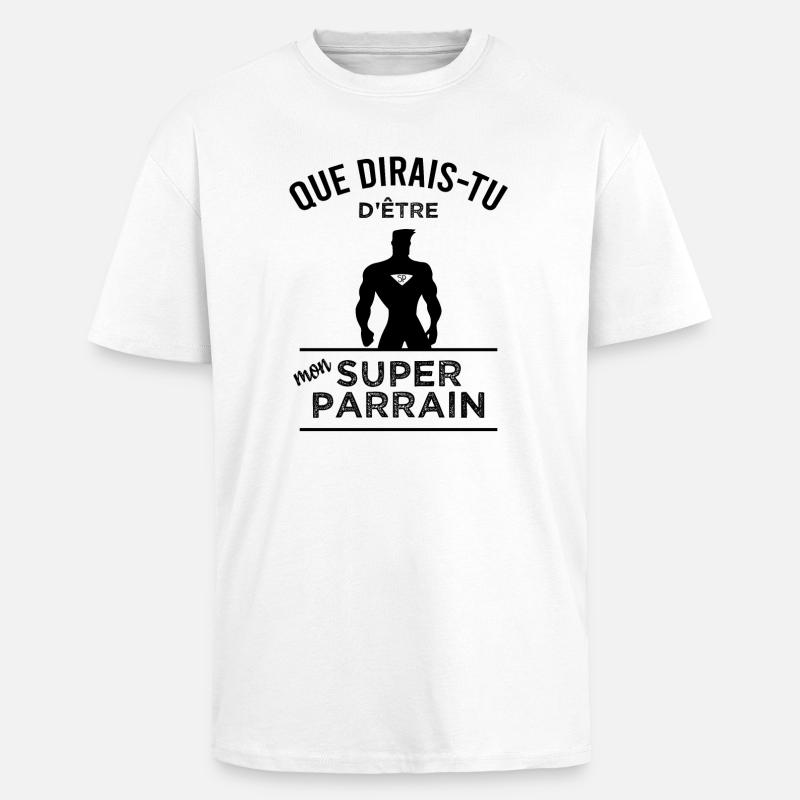 Deviens mon super parrain - T-shirt unisexe oversize épais - blanc