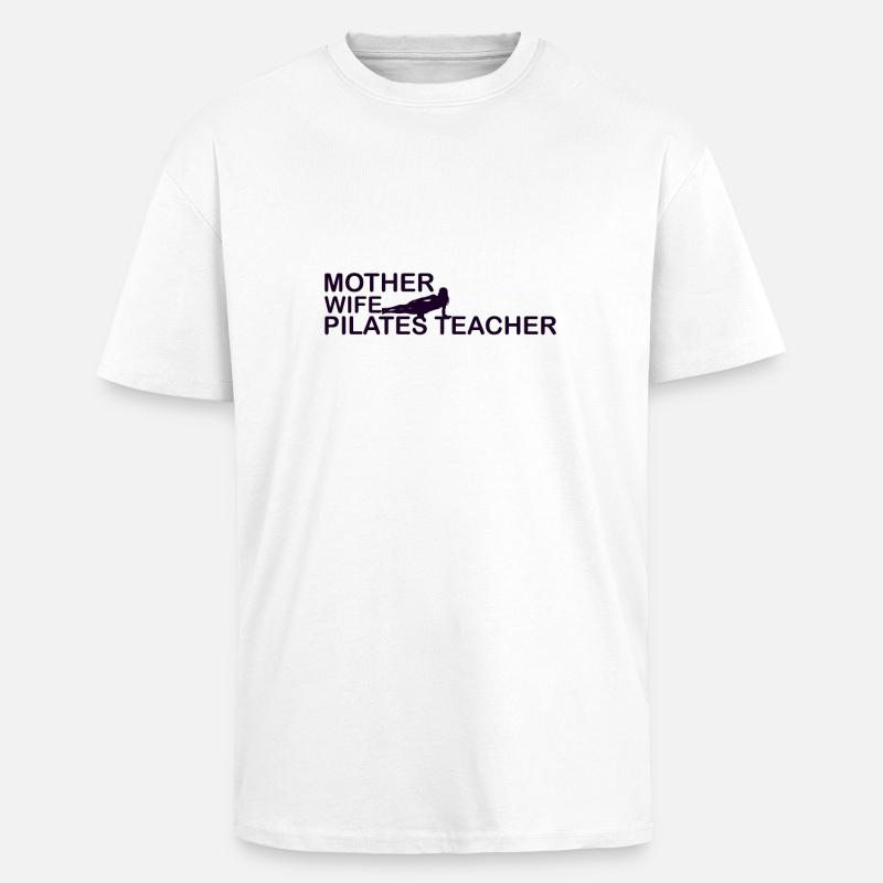 Pilates Mutter / Pilates Lehrer - Oversized Heavyweight Unisex T-Shirt - Weiß