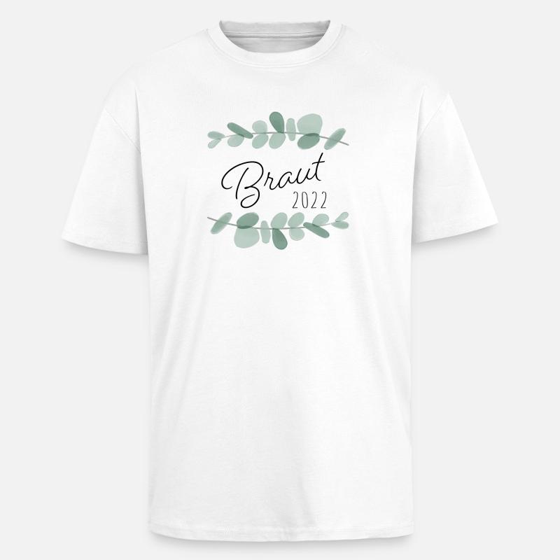 Braut 2022 Eukalyptus - Oversized Heavyweight Unisex T-Shirt - Weiß