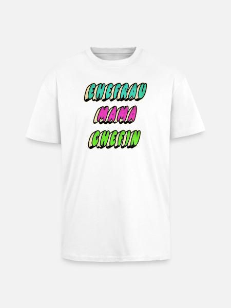 Ehefrau Mama Chefin - Oversized Heavyweight Unisex T-Shirt - Weiß