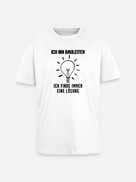 Bauleiter - Oversized Heavyweight Unisex T-Shirt - Weiß