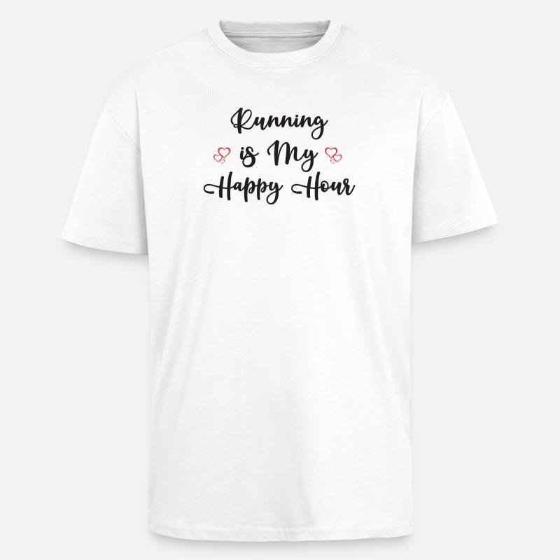 Courir est mon Happy Hour - T-shirt unisexe oversize épais - blanc