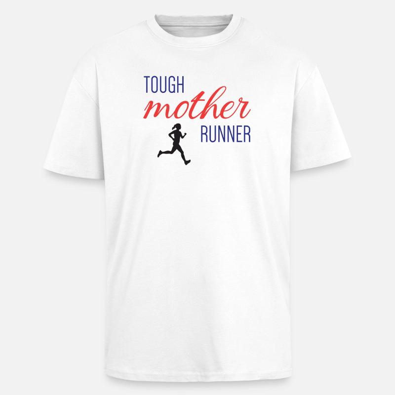 Mère coureuse coriace - T-shirt unisexe oversize épais - blanc