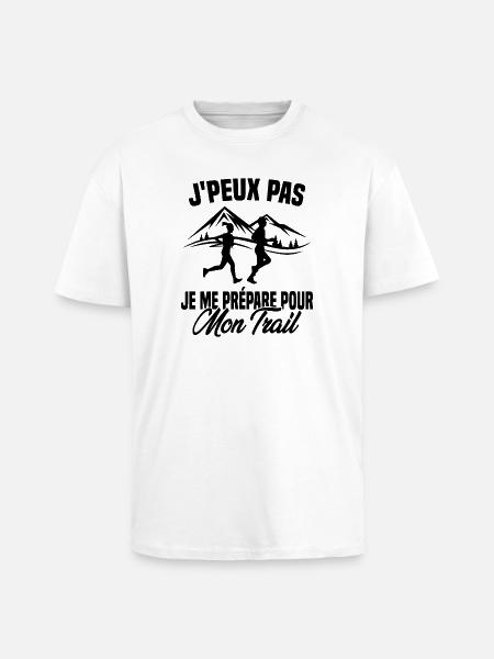Je peux pas je me prépare pour mon trail - T-shirt unisexe oversize épais - blanc