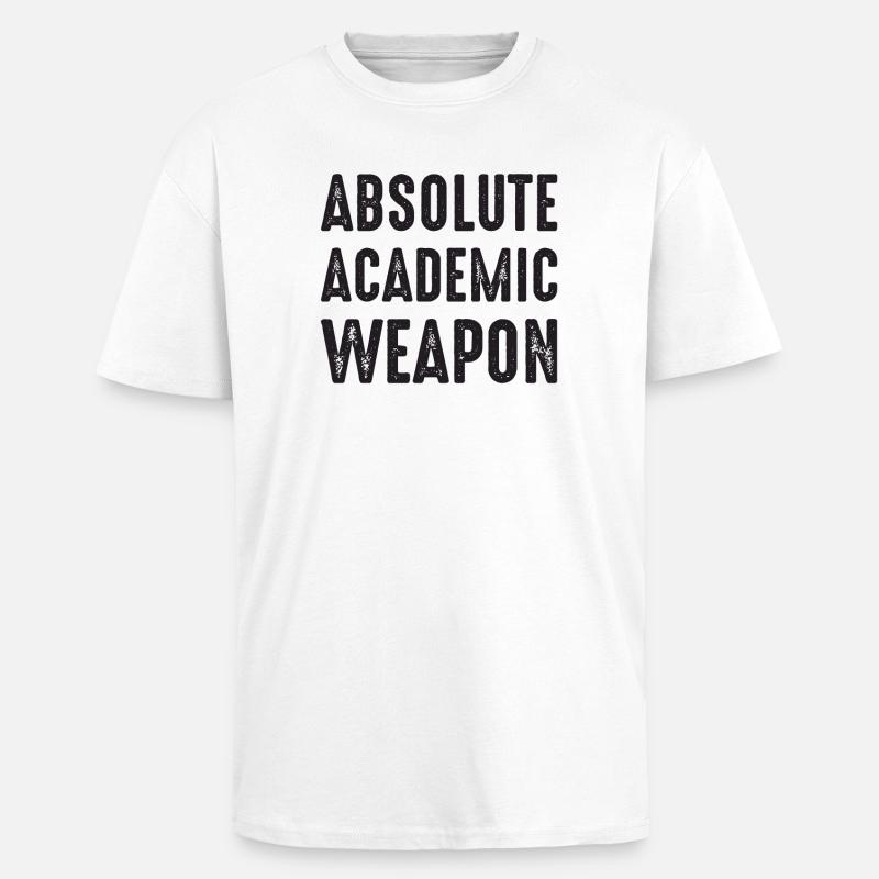 Studenten Absolute Academic Weapon - Oversized Heavyweight Unisex T-Shirt - Weiß