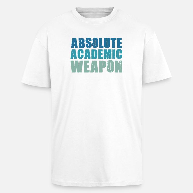 Studenten Absolute Academic Weapon - Oversized Heavyweight Unisex T-Shirt - Weiß