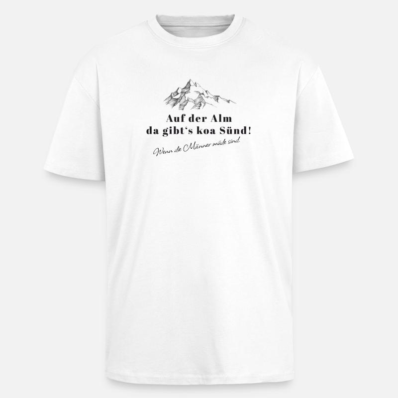 Auf der Alm Spruch Bergwitz - Oversized Heavyweight Unisex T-Shirt - Weiß