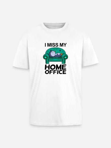 Home Office Miss Humor Funny - Unisex Oversized Heavyweight T-shirt - white