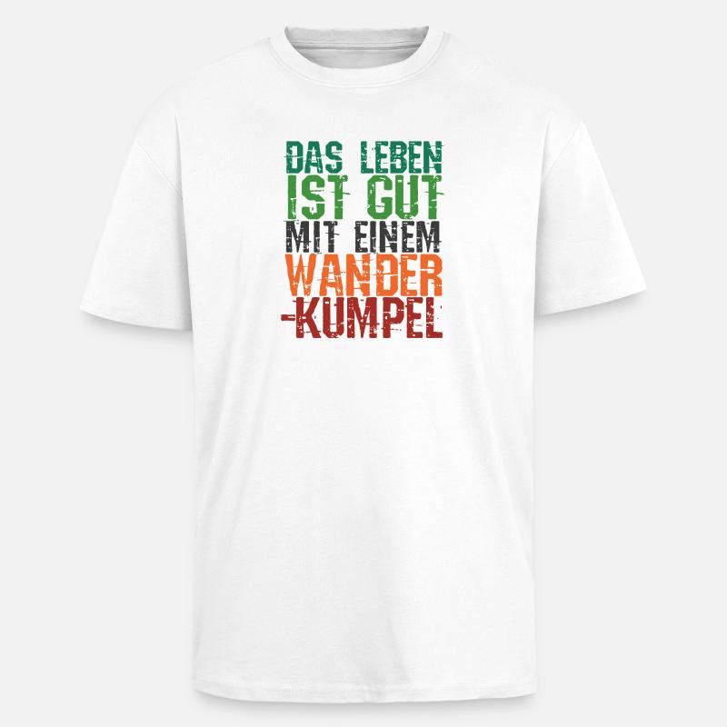 Wanderwege Wanderer Statement Klettern Wandern - Oversized Heavyweight Unisex T-Shirt - Weiß