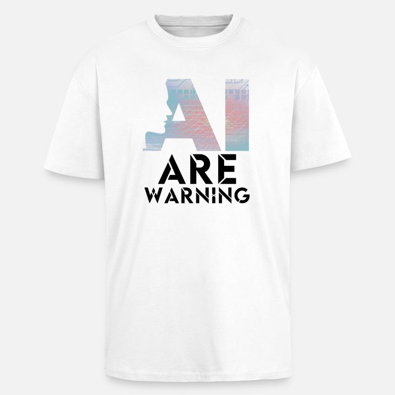 AI alert Caution artificial intelligence - Unisex Oversized Heavyweight T-shirt - white