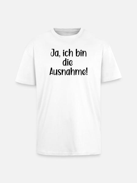 AUSNAHME SPRÜCHE - Oversized Heavyweight Unisex T-Shirt - Weiß