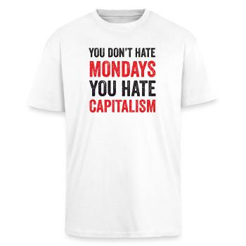 Vous ne détestez pas les lundis. Vous détestez le capitalisme - T-shirt unisexe oversize épais - blanc - Devant - Alina (178cm) & Michal (187cm)