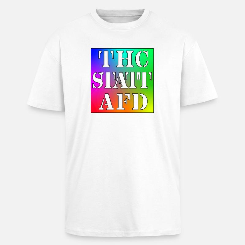 THC STATT AFD - Oversized Heavyweight Unisex T-Shirt - Weiß